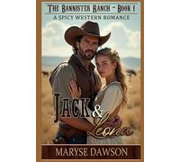 Jack & Leona: The Bannister Ranch Book I