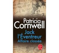 Jack l'Eventreur, affaire classée Patricia Cornwell (Auteur)