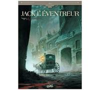 François Debois – Jack l'éventreur – Tome 1 : Les liens du sang – Bande dessinée cartonnée – Soleil
