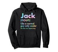 Jack Like A Normal Guy Only Cooler Legend King Prénom Sweat à Capuche