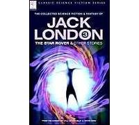 Jack London 3 - The Star Rover & Other Stories