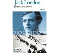 Jack London Bernard Fauconnier (Auteur)