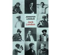 Jack London Biographie - Jennifer Lesieur - Libretto - broché - Essai