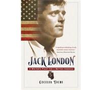Jack London by Cecelia Tichi Cecelia Tichi (Auteur)