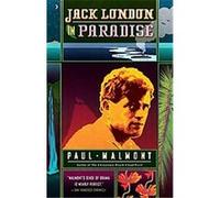 Jack London in Paradise Paul Malmont (Auteur)
