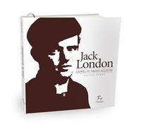 Jack London - L'appel du grand ailleurs
