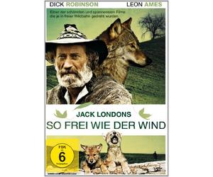 Jack London - So frei wie der Wind
