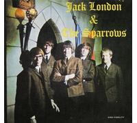 JACK LONDON & THE SPARROWS - Jack London & The Sparrows