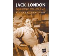 Jack London - Vagabondages Entre Terre Et Ciel