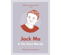 Jack Ma In His Own Words Unknown (Auteur)
