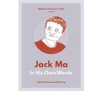 Jack Ma In His Own Words Unknown (Auteur)
