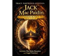 Jack Mac Paidin Expansion Bundle 1: Two Dark Fantasy Adventures: Books 4 and 4.5 Includes The Risky Reunion and Angel Touched