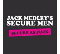 JACK MEDLEY'S SECURE MEN - SECURE AS FUCK VINYL LP NEUF