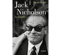 Jack Nicholson. La biografía