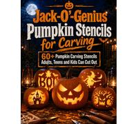 Jack-O'-Genius Pumpkin Stencils for Carving: 60+ Pumpkin Carving Stencils Adults, Teens and Kids Can Cut Out - Easy, Medium and Expert Halloween ... Templates for a Spooky Jack-O'-Lantern Night