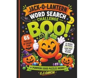 Jack-o'-Lantern Word Search Challenge: Large Print Word Search Puzzles Filled with Halloween Park Adventures, Friendly Monsters, and Family-Friendly Fun