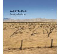 Jack O' the Clock - Leaving California
