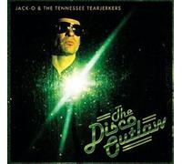 Jack-O & The Tennessee Tearjerkers - Disco Outlaw