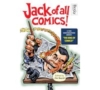 Jack of All Comics!: A Fan Conversation About the King of Comics