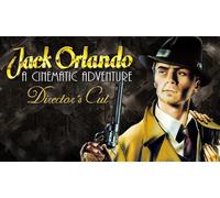 Jack Orlando: Director's Cut