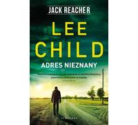 Jack Reacher Adres nieznany - Lee Child (livre en polonais)