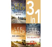 Jack Reacher Band 16-18: Der letzte Befehl / Der Anhalter / Die Gejagten Drei Romane in einem Band - Lee Child - Blanvalet Taschenbuch Verlag - ebook (ePub) - Livre