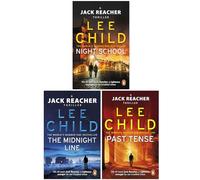 Jack Reacher Series (21-23) Lee Child Collection 3 Books Bundle (Night School, The Midnight Line, Past Tense [Hardcover])