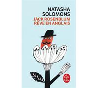 Jack Rosenblum rêve en anglais - Natasha Solomons - Lgf - Poche - Roman