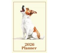 Jack Russell Planner For 2026 - One Week To Two Pages - A5 Diary: 200 Pages To Organise Your Life - Colourful Jack Russells On 200 Pages
