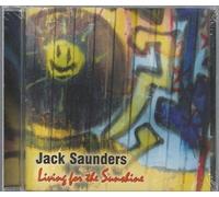 Jack Saunders - Living for The Sunshine