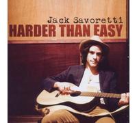 JACK SAVORETTI - HARDER THAN EASY CD NEUF
