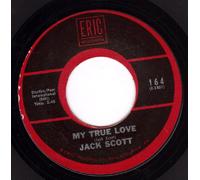 JACK SCOTT - my true love / with your love 45 rpm single