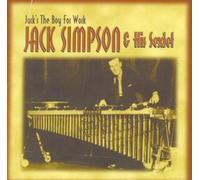 Jack Simpson & His Sextet - Jack's The Boy for Work - Jack's The Boy for Work [Import]