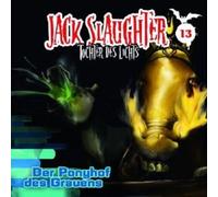 JACK SLAUGHTER TOCHTER DES LICHTS "13: PONYHOF.." CD