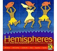 North Texas Wind Symphony / Corporon – Hemispheres – CD