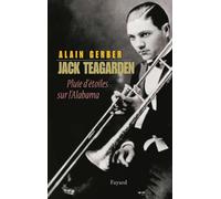 Jack Teagarden : Pluie d'étoiles sur l'Alabama