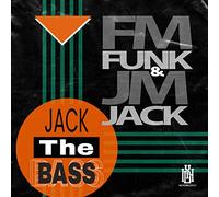 Funk,Fm & Jack, Jm - Jack The Bass