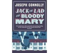 Jack the Lad and Bloody Mary Connolly, Joseph (Auteur)