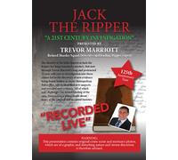 "Jack the Ripper-A 21st Century Investigation" (Recorded Live at Theatre Cymru)