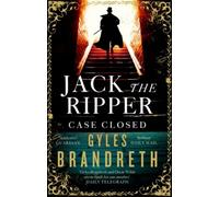 Jack the Ripper: Case Closed