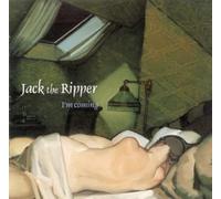 Jack The Ripper - I'm Coming