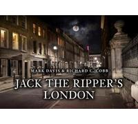 Jack The Ripper's London