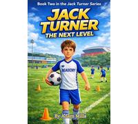 JACK TURNER: The Next Level