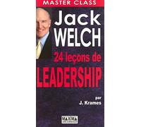 Jack Welch: 24 leçons de leadership