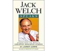 Jack Welch Speaks Jack Welch, Janet Lowe (Auteur)