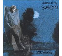 Jack Williams - Dreams of The Songs Dog