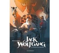 Jack Wolfgang - Tome 3 - Un Amour de panthère Henri Reculé (Illustration), Stephen Desberg (Auteur)