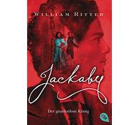 JACKABY - Der gnadenlose König: Ein Mystery- und Fantasy-Pageturner für Fans von Lockwood & Co