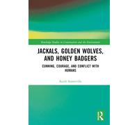 Jackals, Golden Wolves, And Honey Badgers