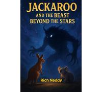 Jackaroo and The Beast Beyond The Stars: Dyslexic Reader Friendly